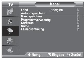 SAMSUNG LE32A330J1 - Bei der manuellen Senderspeicherung sind folgende Optionen verfügbar: - 1