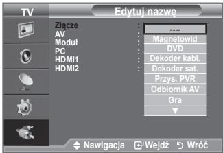 SAMSUNG LE32A330J1 - Nazwanie urządzeń podłączonych do gniazd wejściowych ułatwia wybieranie właściwego źródła sygnału. - 2
