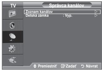 SAMSUNG LE32A450 - Pomocou správca kanálov možete pohodline uzamknú't alebo pridat' kanály. - 2