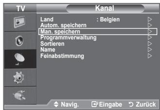 SAMSUNG LE32A450 - Bei der manuellen Senderspeicherung sind folgende Optionen verfügbar: - 1
