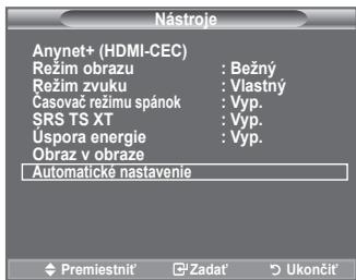 Nástroje Anynet+ (HDMI-CEC) Režim obrazu : Bežný Režim zvuku : Vlastný Casovač režimu spánok : Vyp. SRS TS XT : Vyp. Úspora energie : Vyp. Obraz v obráze Automatické nastavenie Premiestnit' Zadat' Ukončit'