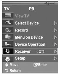 TV P9 View TV Select Device Record Menu on Device Device Operation Receiver :Off Setup Move Enter Return