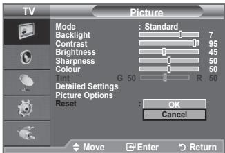 TV Picture Mode : Standard Backlight 7 Contrast 95 Brightness 45 Sharpness 50 Colour 50 G 50 R 50 Detailed Settings Picture Options Reset : OK Cancel Move Enter Return