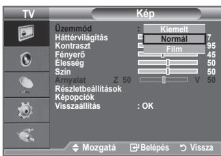 TV Kép Üzemmód Háttérvilágítás Kontraszt Fényerő Elesség Szín Ányalat Z 50 Részletbeállítások Képopciók Visszaállítás :OK Kiemelt Normál 7 95 45 50 50 V 50 Mozgatá Belépés Vissza
