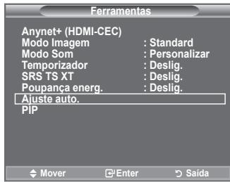 Ferramentas Anynet+ (HDMI-CEC) Modo Imagem : Standard Modo Som : Personalizar Temporizador : Deslig. SRS TS XT : Deslig. Poupança energ. : Deslig. Ajuste auto. PIP Mover Enter Saída