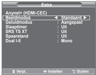 Extra Anynet+ (HDMI-CEC) Beeldmodus ← Standaard ▶ Geluidmodus : Aangepast Slaaptimer : Uit SRS TS XT : Uit Spaarstand : Uit Dual I-II : Mono Verpl. → Instellen → Sluiten