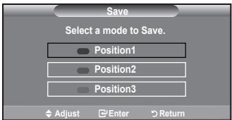 Save Select a mode to Save. Position1 Position2 Position3 Adjust Enter Return