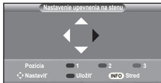 Nastavenie upevnenia na stenu Pozicia 1 2 3 Nastavit' Uložit' INFO Stred
