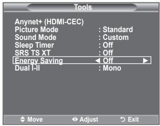 Tools Anynet+ (HDMI-CEC) Picture Mode : Standard Sound Mode : Custom Sleep Timer : Off SRS TS XT : Off Energy Saving ← Off → Dual I-II : Mono Move Adjust Exit