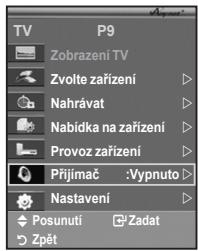TV Zobrazení TV Zvolte zařízení Nahrávat Nabídka na zařízení Provoz zařízení Přijímač :Vypnuto Nastavení Posunuti Zadat Zpět