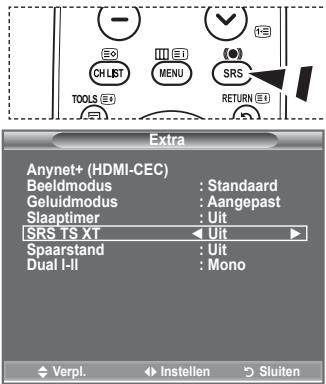 Extra Anynet+ (HDMI-CEC) Beeldmodus : Standaard Geluidmodus : Aangepast Slaaptimer : Uit SRS TS XT ← Uit → Spaarstand : Uit Dual I-II : Mono Verpl. ↕ Instellen ↗ Sluiten