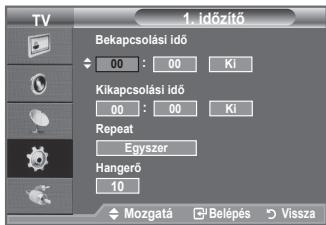 TV 1. időzítő Bekapcsolási idő 00 : 00 Ki Kikapcsolási idő 00 : 00 Ki Repeat Egyszer Hangerő 10 Mozgatá Belépés Vissza