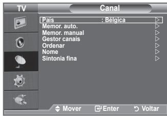 TV Canal Pais : Bélgica Memor. auto. Memor. manual Gestor canais Ordenar Nome Sintonia fina Mover Enter Voltar