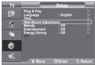 TV Setup Plug & Play Language : English Time Wall-Mount Adjustment Melody : Off Entertainment : Off Energy Saving : Off Move Enter Return