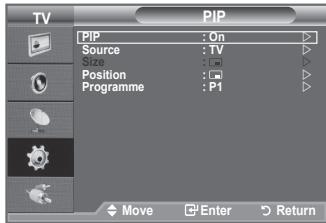 TV PIP PIP : On Source : TV Size : 100 Position : Programme : P1 Move Enter Return