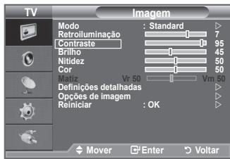 TV Imagem Modo : Standard Retroiluminação 7 Contraste 95 Brilho 45 Nitidez 50 Cor 50 Moto: Vr 50 Vm 50 Definições detalhadas Oções de imagem Reiniciar : OK Mover Enter Voltar