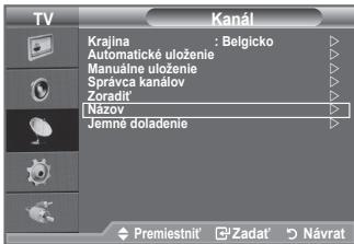 TV Krajina : Belgicko Automatické uloženie Manuálne uloženie Správca kanálov Zoradit Názov Jemné doladenie Premiestnit' 'Zadat' Návrat