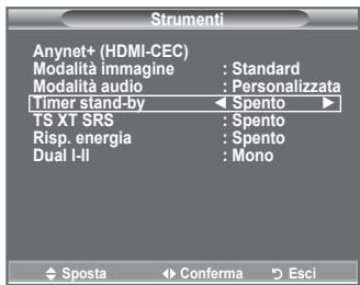 Strumenti Anynet+ (HDMI-CEC) Modalita immagine : Standard Modalita audio : Personalizzata Timer stand-by ← Spento ► TS XT SRS : Spento Risp. energia : Spento Dual I-II : Mono ◆ Sposta ◀ Conferma ○ Esci