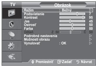 TV Obrázok Režim : Bežny Podsvietenie 7 Kontrast 95 Jas 45 Oštroš' 50 Farba 50 Odlen Z 50 C 50 Podrobné nastavenia Možnosti obrazu Vynulovat' : OK Premiestníť Zadat' Návrat