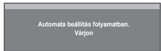 Automata beállítás folyamatban. Várjon