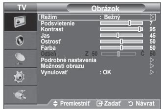 TV Obrázok Režim : Bežny Podsvietenie 7 Kontrast 95 Jas 45 Ostrost 50 Farba 50 Globin Z 50 C Podrobné nastavenia Možnosti obrazu Vynulovat' : OK Premiestníť Zadat' Návrat