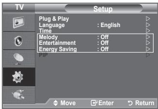 TV Setup Plug & Play Language : English Time Melody : Off Entertainment : Off Energy Saving : Off PIP Move Enter Return