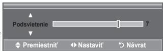 Podsvietenie 7 Premiestnit' Nastavit' Návrat
