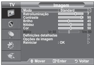 TV Imagem Modo : Standard Retroluminação Contraste Brilho Nilidez Cor Matiz Vr 50 Vm 50 Definições detalhadas Opções de imagem Reliniciar : OK Mover Enter Voltar