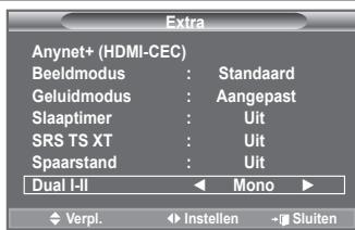 SAMSUNG LE32A553 - U kunt de geluidmodus instellen in het menu "Extra". Wanner u de optie "Dual I-II" instelt, worden de huidige geluidmodus op het scherm weergegeven. - 1