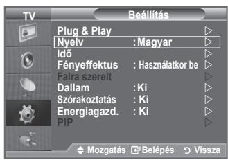 SAMSUNG LE32A553 - A keszülek elso hasznalatakor meg kell adnia, hogy milyen nyelven jelenjenek meg a menuk es utasitások. - 1