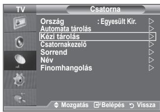 SAMSUNG LE32A553 - A csatornák kézi tárolásakor: - 1