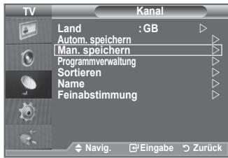 SAMSUNG LE32A553 - Bei der manuellen Senderspeicherung sind folgende Optionen verfügbar: - 1