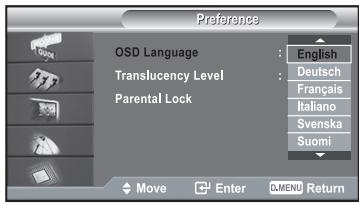 Preference OSD Language Translucency Level Parental Lock English Deutsch Français Italiano Svenska Suomi Move Enter D.MENU Return