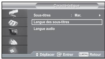 Caractéristique Sous-titres : Mar. Langue des sous-titres Langue audio Déplacer Entrer Q.MENU Retour