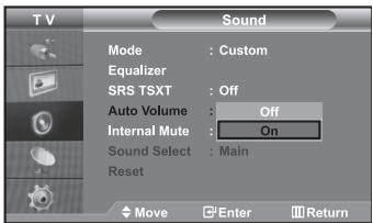 TV Sound Mode : Custom Equalizer SRS TSXT : Off Auto Volume : Off Internal Mute : On Sound Select : Main Reset Move Enter Return