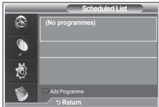 SAMSUNG LE32S86BD - Using the Scheduled List - 1
