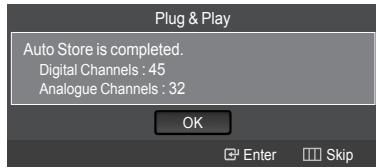 Plug & Play Auto Store is completed. Digital Channels : 45 Analogue Channels : 32 OK Enter Skip