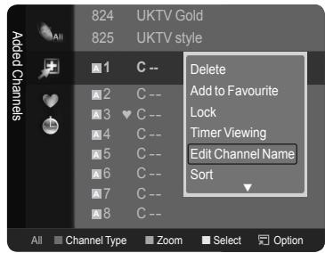 824 UKTV Gold 825 UKTV style All 1 C -- 2 C -- 3 C -- 4 C -- 5 C -- 6 C -- 7 C -- 8 C -- Delete Add to Favourite Lock Timer Viewing Edit Channel Name Sort All Channel Type Zoom Select Option
