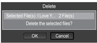 Delete Selected File(s): I Love Y... 2 File(s) Delete the selected files? OK Cancel