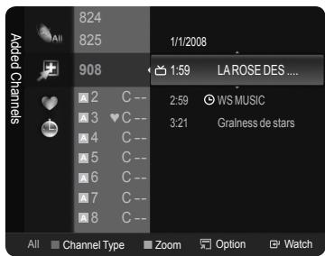 Added Channels 824 All 825 1/1/2008 908 1:59 LA ROSE DES ... A 2 C -- A 3 ♥ C -- A 4 C -- A 5 C -- A 6 C -- A 7 C -- A 8 C -- 2:59 WS MUSIC 3:21 Gralness de stars All Channel Type Zoom Option Watch