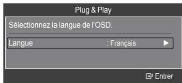 Plug & Play Sélectionnez la langue de l'OSD. Langue : Français