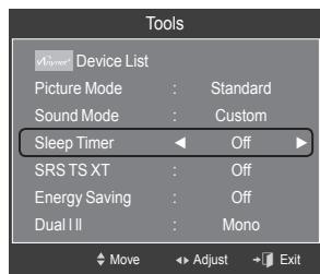 Tools Device List Picture Mode : Standard Sound Mode : Custom Sleep Timer ← Off ► SRS TS XT : Off Energy Saving : Off Dual II : Mono Move Adjust Exit