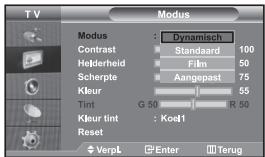 TV Modus Modus : Dynamisch Contrast Standard 100 Heigerheid Film 50 Scherpte Aangepast 75 Kleur 55 Tint G 50 R 50 Kleur tint : Koel1 Reset Verpl Enter Terug