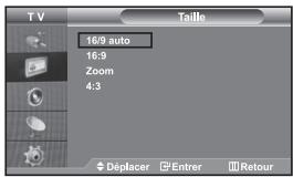 TV Taille 16:9 auto 16:9 Zoom 4:3 Déplacer Entrer Retour