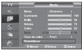 TV Modo Modo : Dinámico Contraste 100 Brillo 50 Nitidez 75 Color 55 Matiz G 50 R 50 Tono de color : Frio1 Restablecer Mover Entrar Volver