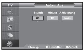 TV Autom. Aus Stunde Minute Aktivierung 00 00 Nein Navig. Einstellen Zurück