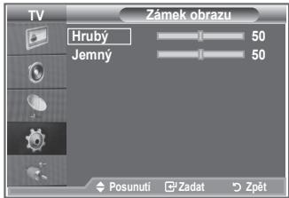 TV Zámek obrazu Hrubý 50 Jemný 50 Posunutí Zadat Zpět
