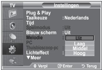 TV Plug & Play Taalkeuze : Nederlands Tijd Spelmodus : Uit Blauw scherm : Uit Melodie : Uit PC Thuisbioscoop-pc : Lichteffect : Middel ▼Meer : Hoog Verpl Enter Terug