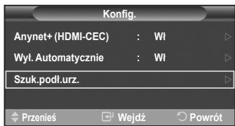 Konfig. Anynet+ (HDMI-CEC) : Wi Wyl. Automatycznie : Wi Szuk.podł.urz.