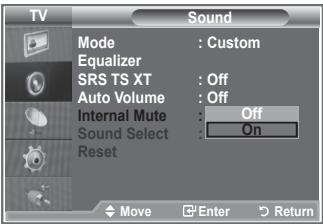 TV Sound Mode : Custom Equalizer SRS TS XT : Off Auto Volume : Off Internal Mute : Off Sound Select : On Reset Move Enter Return